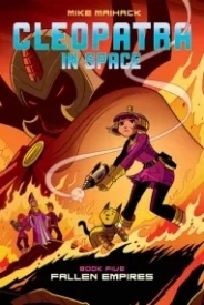 Fallen Empires (Cleopatra in Space #5)