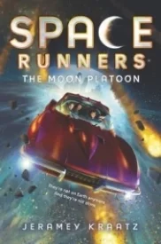The Moon Platoon (Space Runners #1)