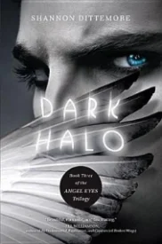 Dark Halo (Angel Eyes #3)