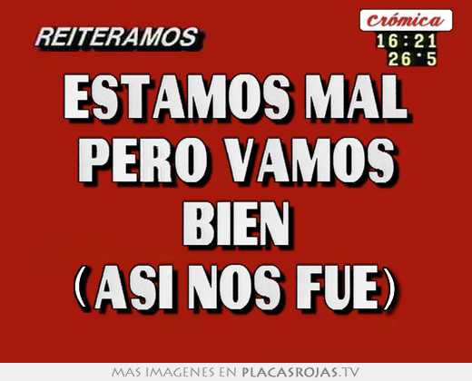 Estamos Mal Pero Vamos Bien Cantinflas