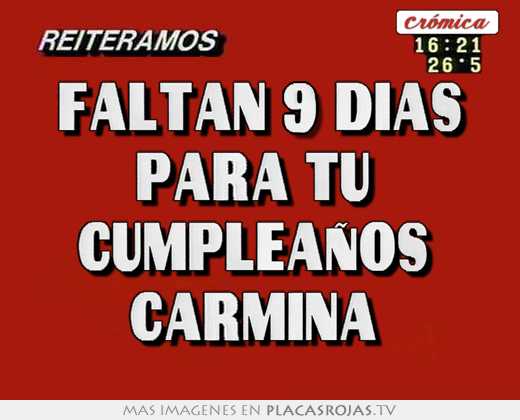 Faltan 9 Dias Para Tu Cumpleanos