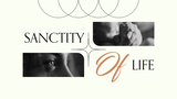Sanctity of Life Sunday