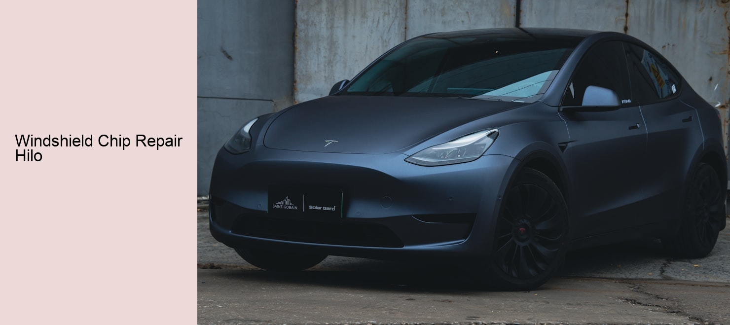 Windshield Chip Repair Hilo