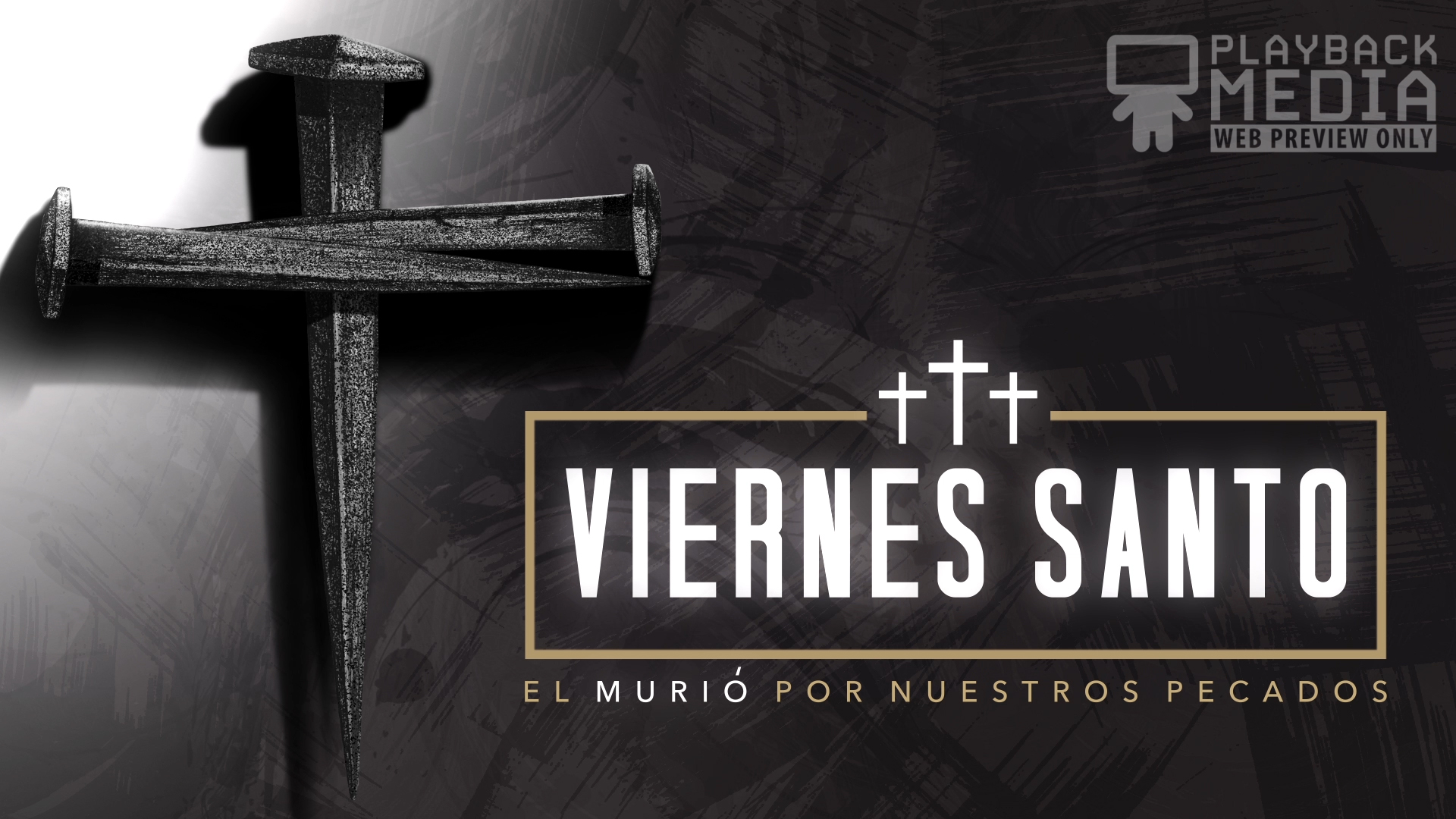 For Our Sins Good Friday Motion 2 Spanish Playback Media