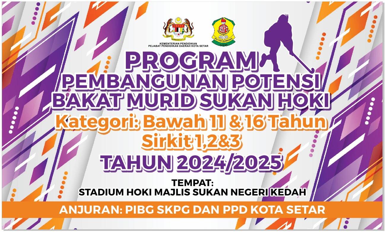 PROGRAM PEMBANGUNAN POTENSI BAKAT MURID SUKAN HOKI 2024/2025 - SIRKIT 2