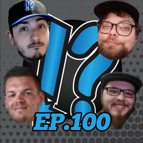 100 EPISODES!? episode artwork