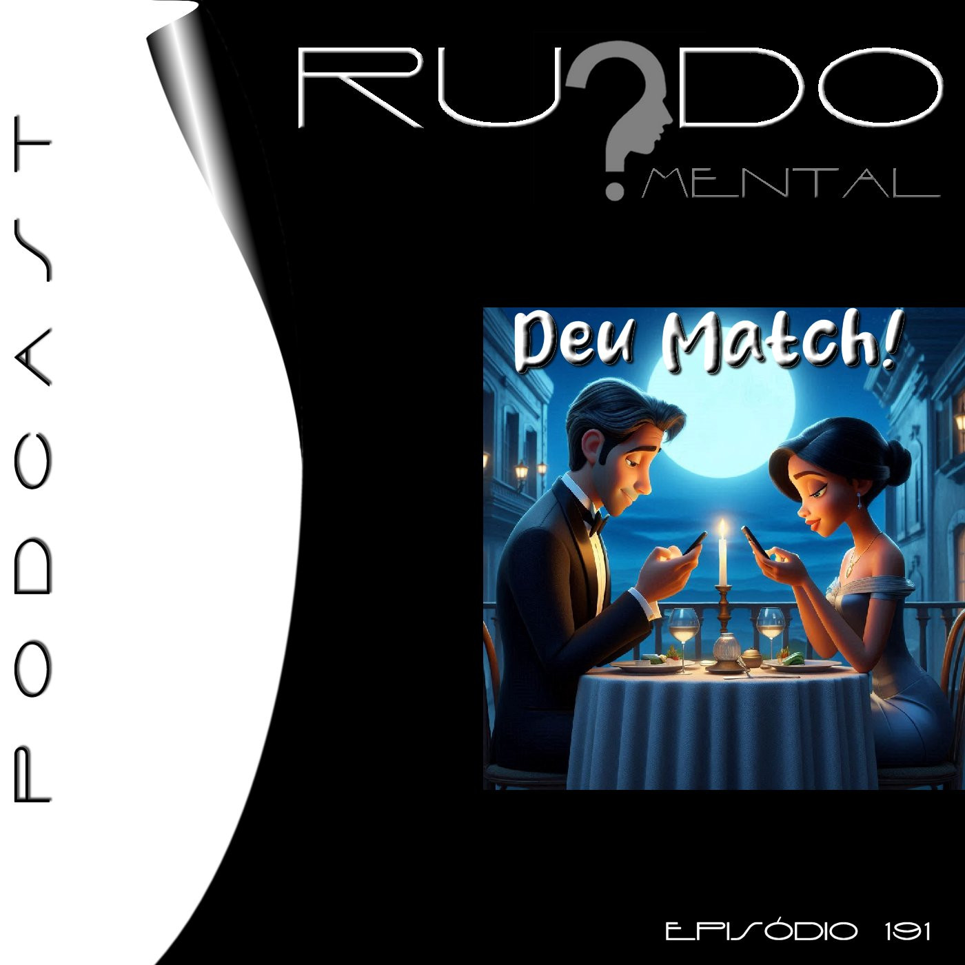 #191 - Deu Match! episode artwork