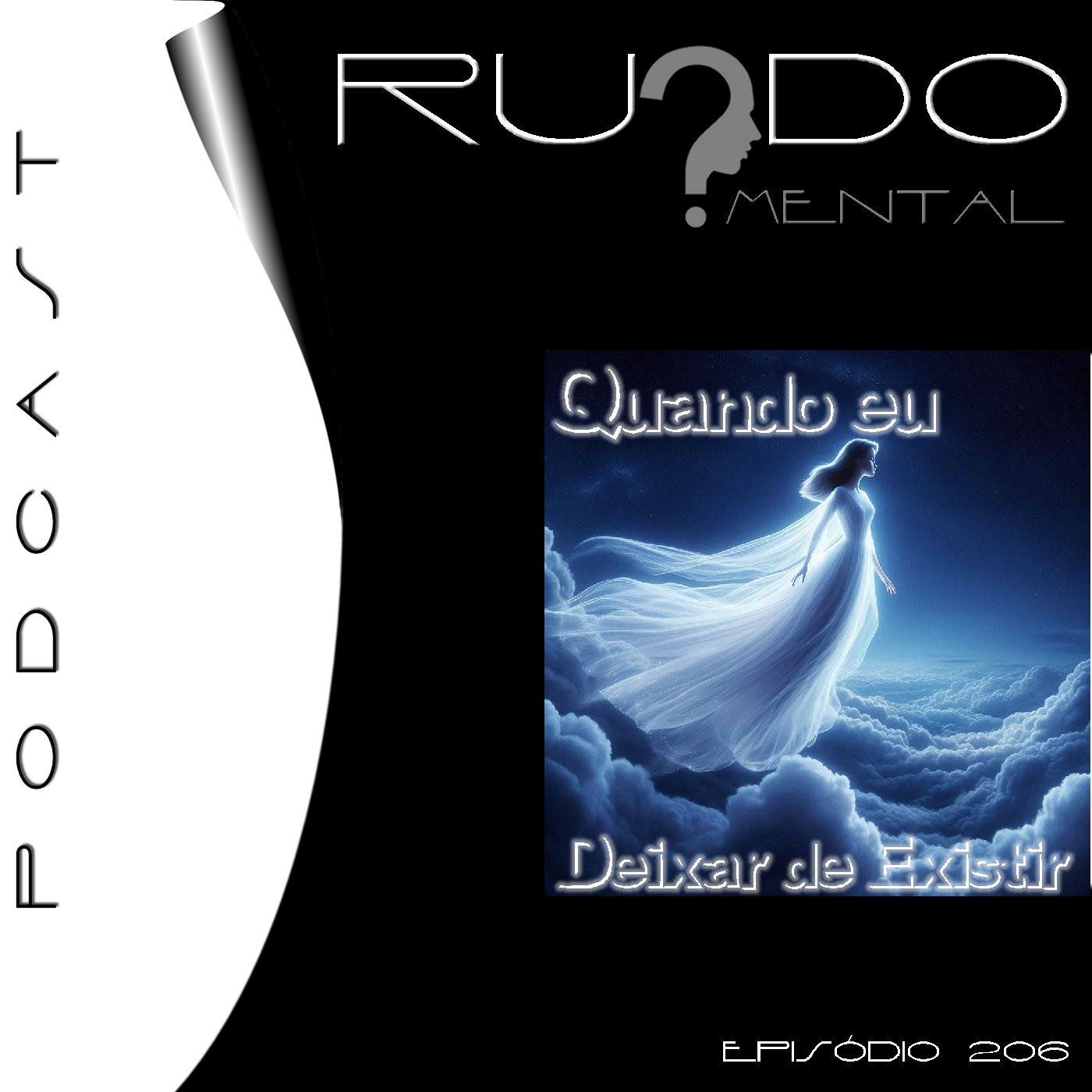 #206 - Quando Eu Deixar de Existir episode artwork