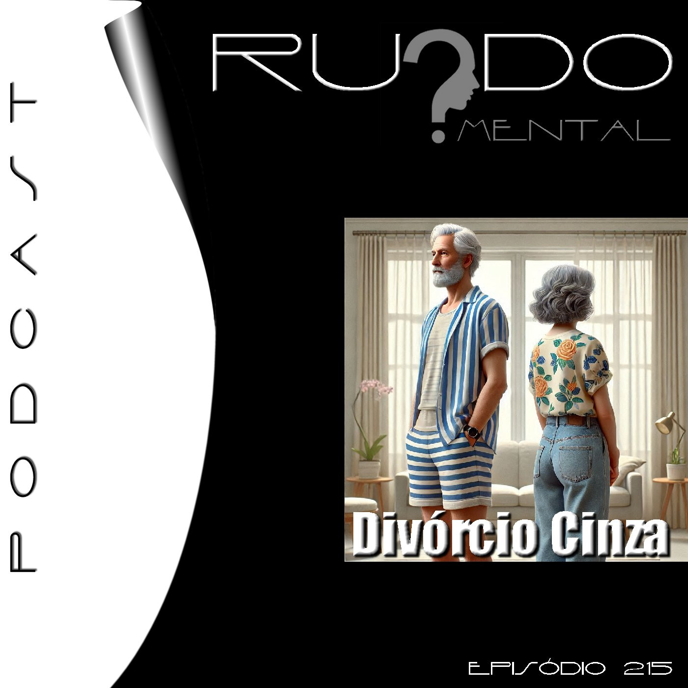 #215 - Divórcio Cinza episode artwork