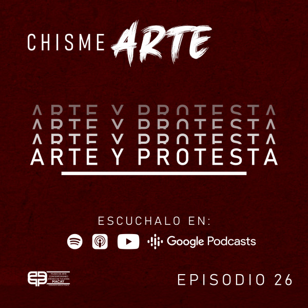 26. Arte y Protesta episode artwork