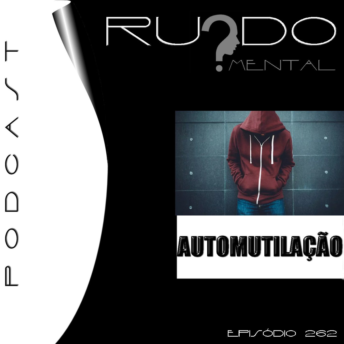 #262 - Automutilação episode artwork