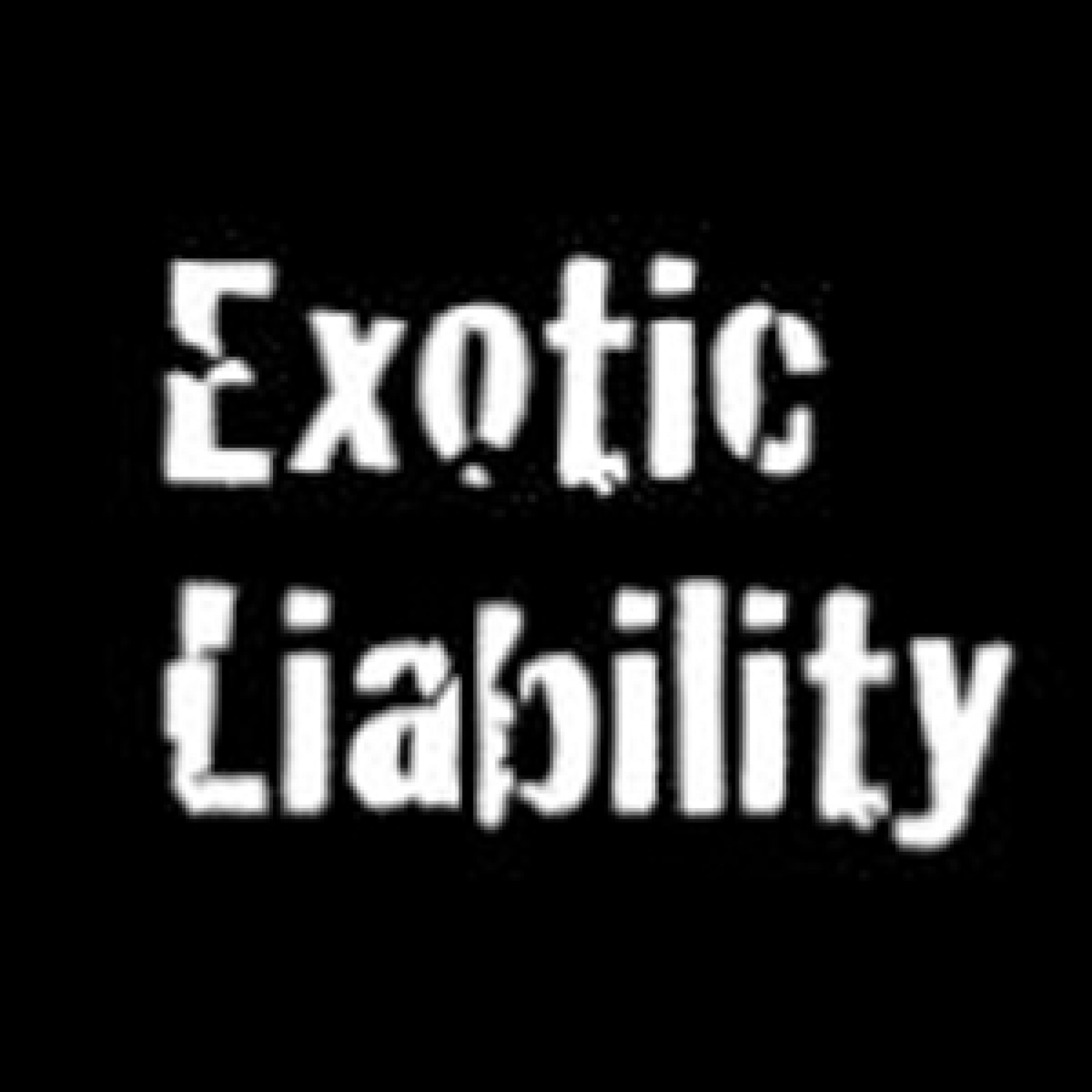 Exotic Liability