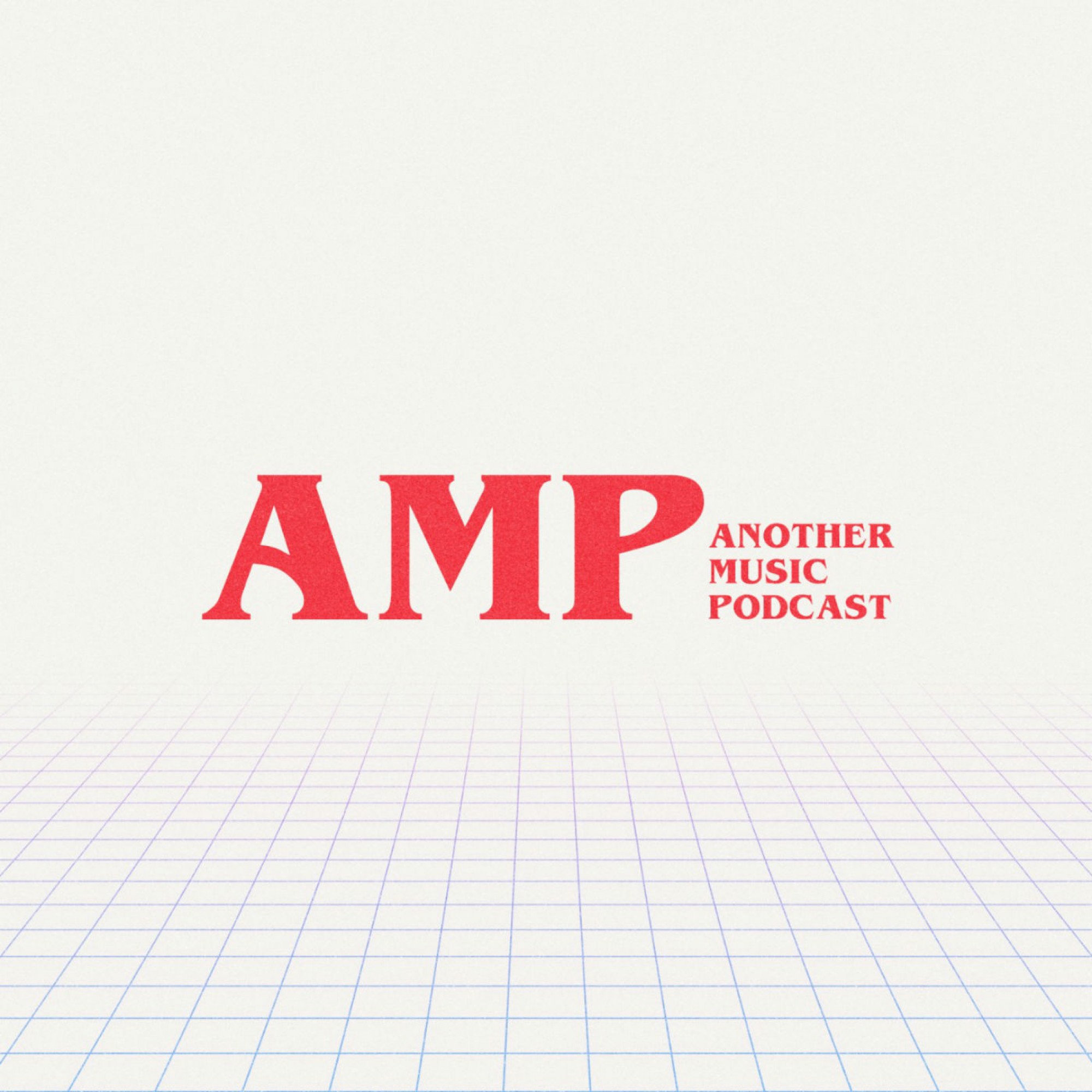 AMP (Another Music Podcast)
