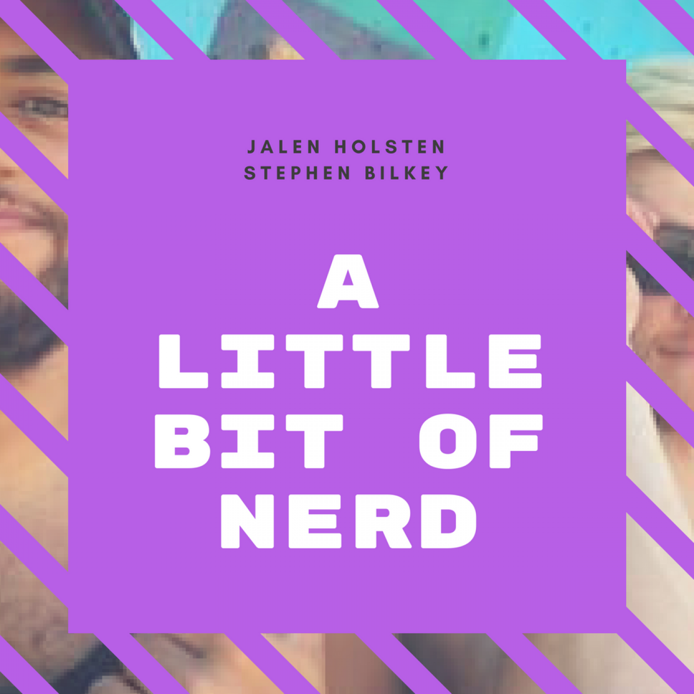 A Little Bit of Nerd Podcast