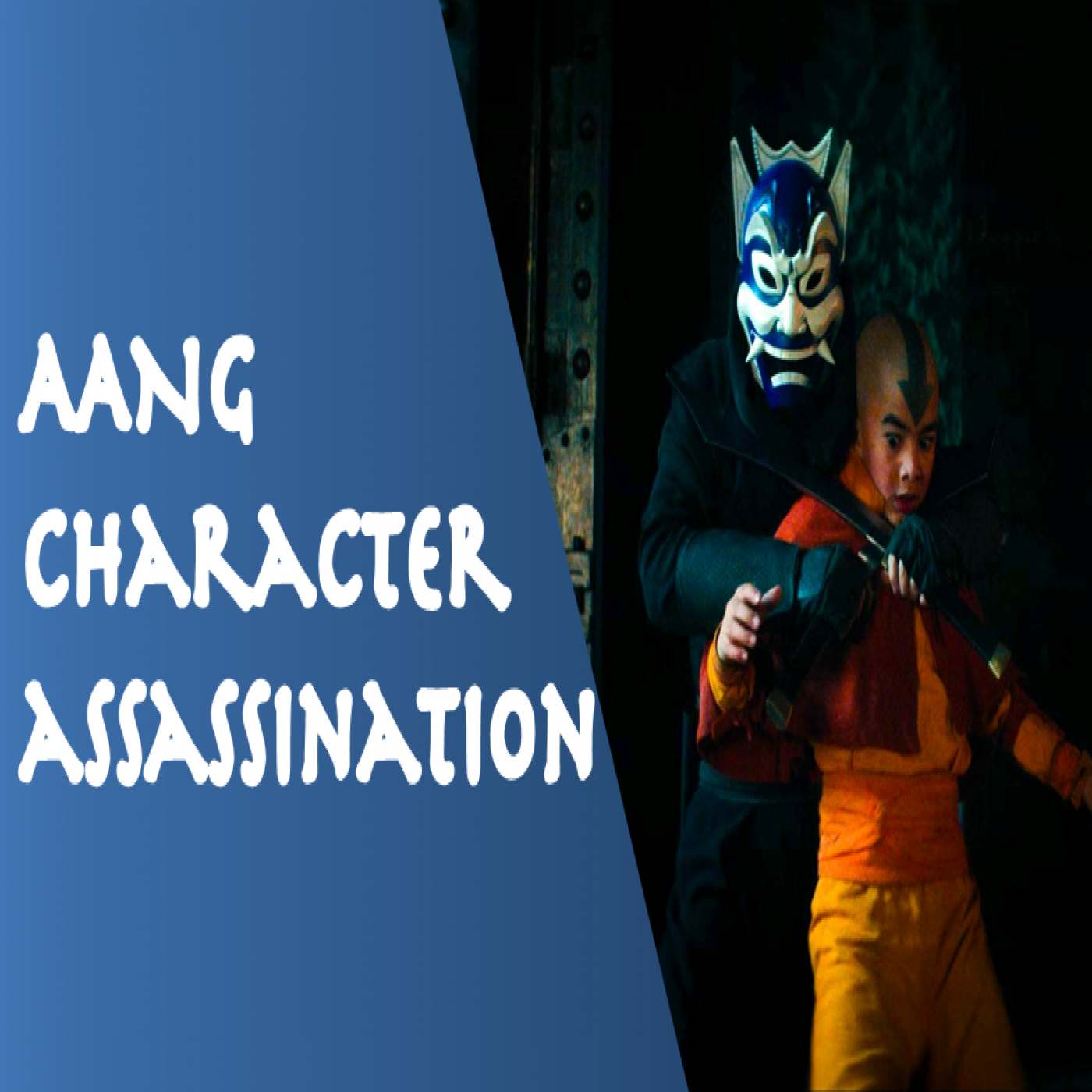 Aang Character Assassination