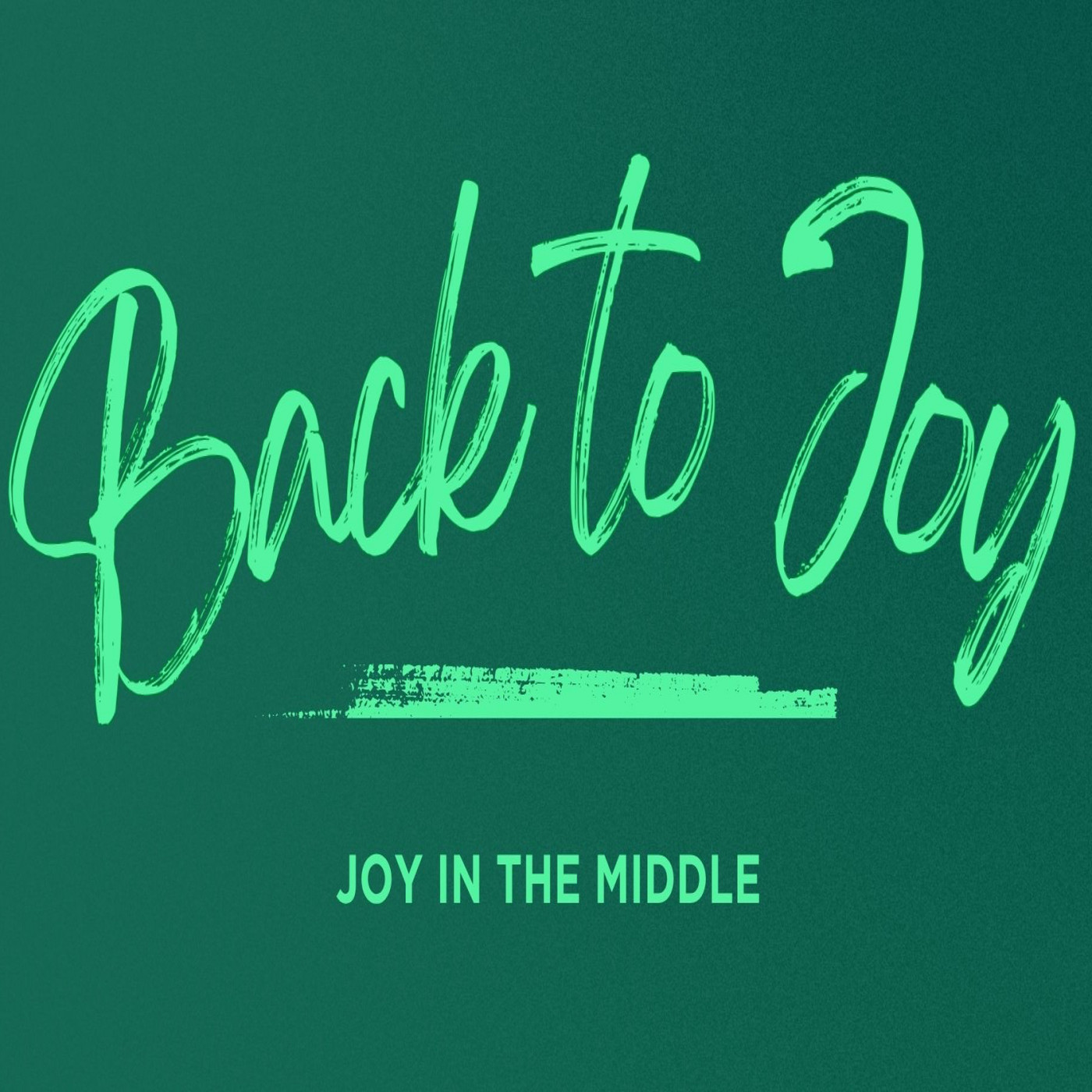 Back to Joy: Joy in the Middle episode artwork
