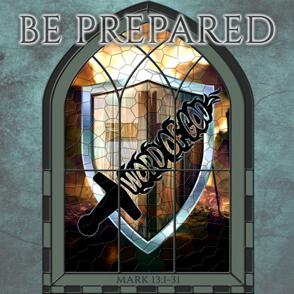 Be Prepared