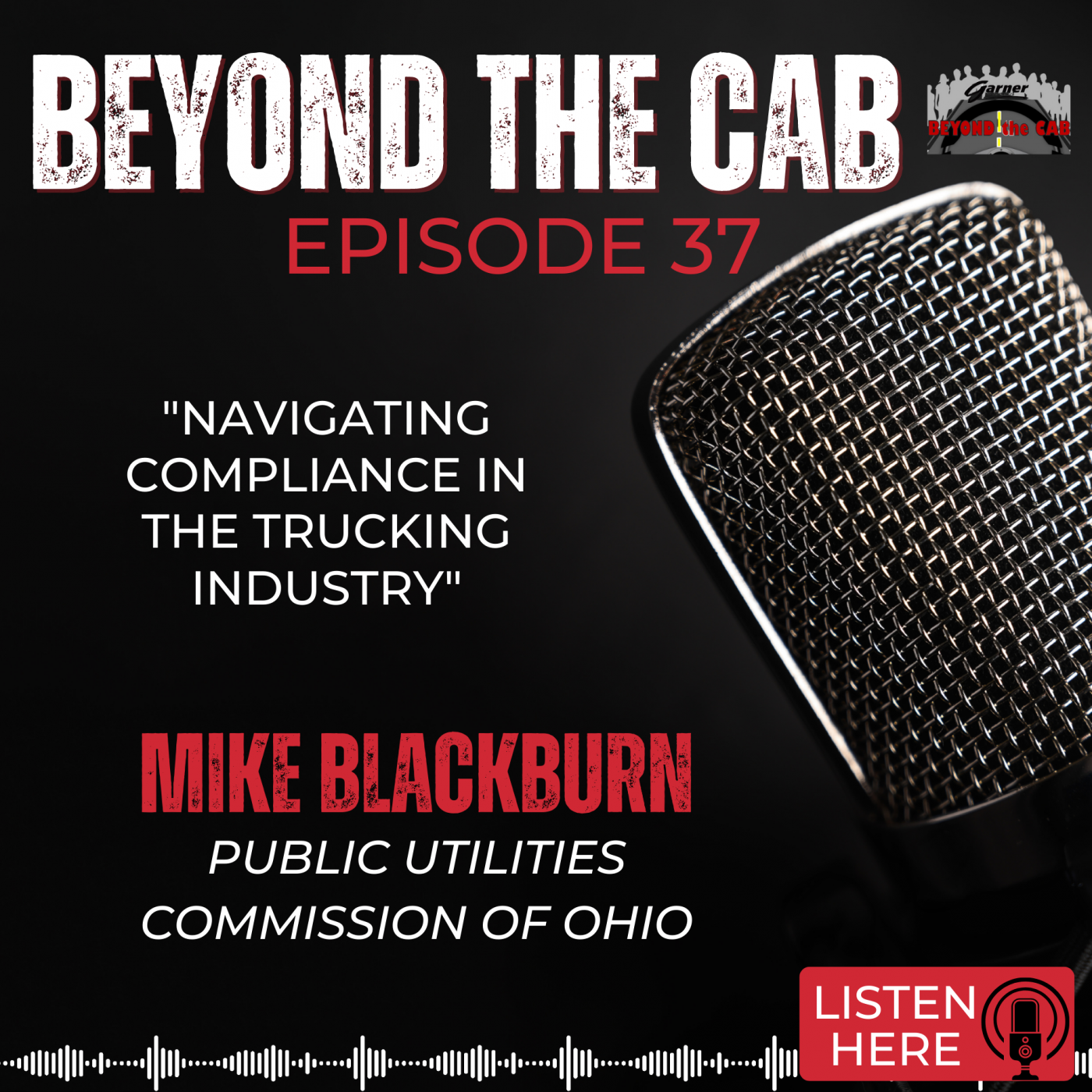 Garner Trucking\'s Beyond the Cab