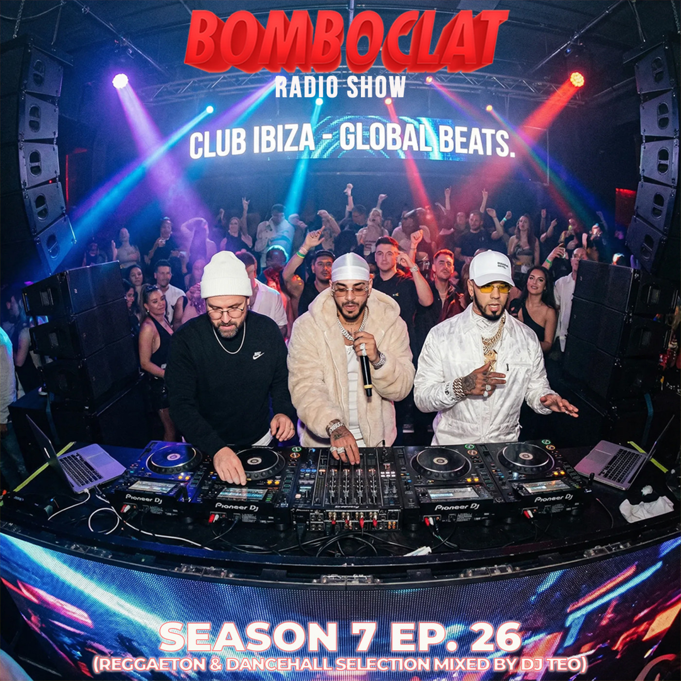 Bomboclat Radio Show - Episodio 26 (S07) episode artwork