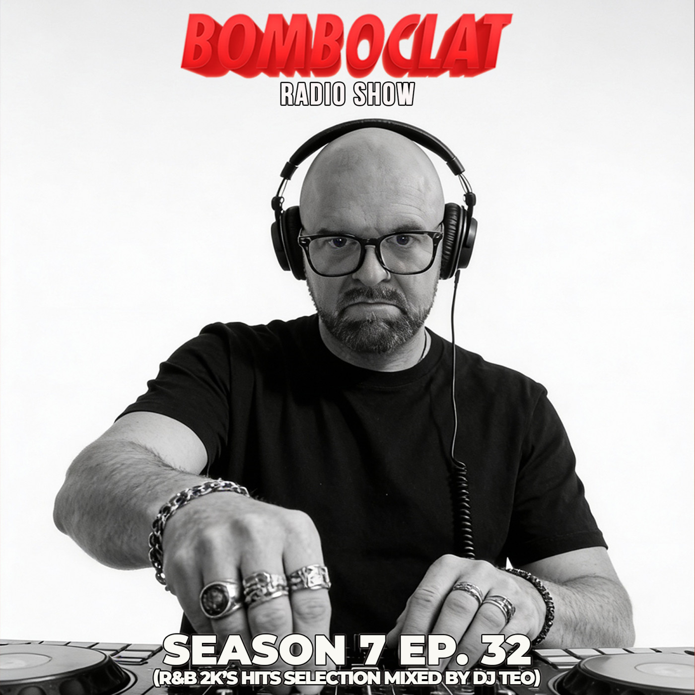 Bomboclat Radio Show - Episodio 32 (S07) episode artwork