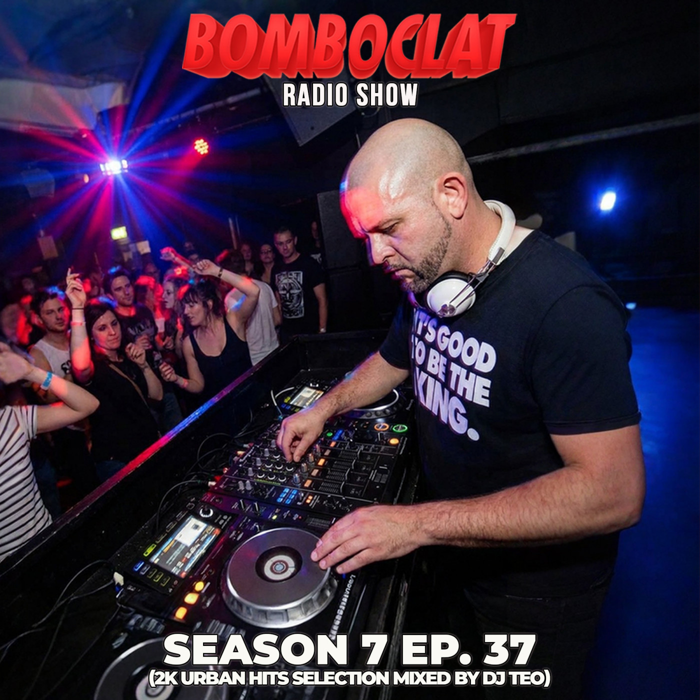 Bomboclat Radio Show - Episodio 37 (S07) episode artwork