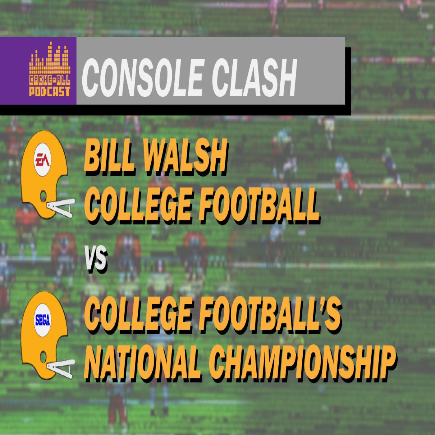 Console Clash! Retro College Football Video Game Showdown! episode artwork