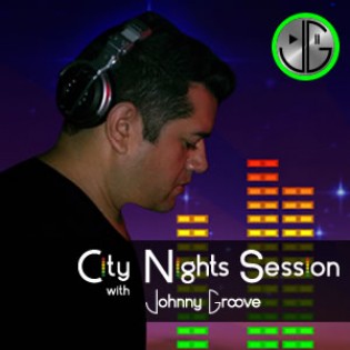 City Nights Session With Johnny Groove