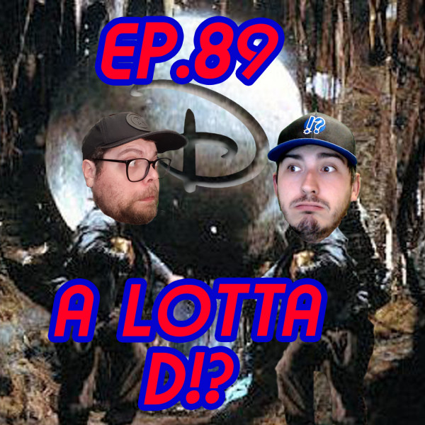 EP.89 - A LOTTA D!? episode artwork
