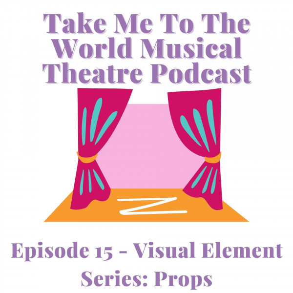 Episode 15 – Visual Element Series: Props