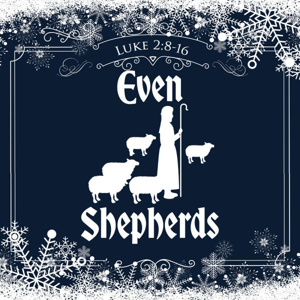 Even Shepherds