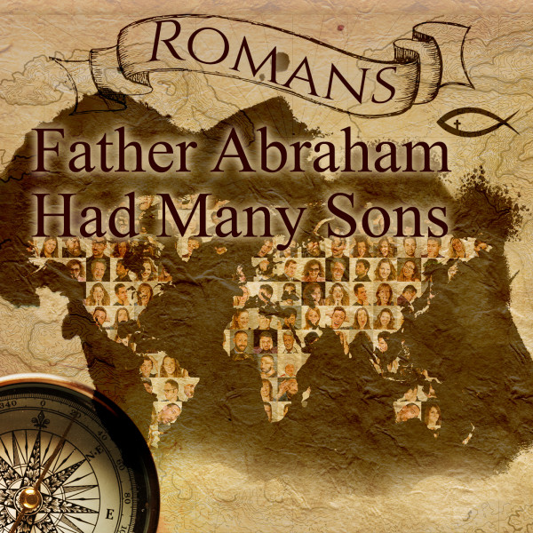 Father Abraham Had Many Sons