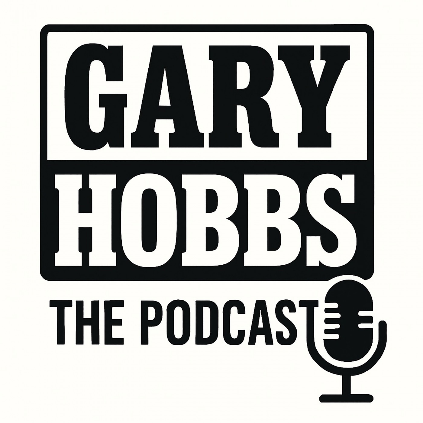 Gary Hobbs - The Podcast