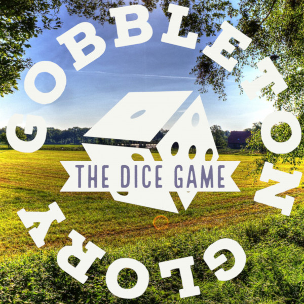 Gobbleton Glory - Episode 3 & 4 - The Dice Game Season 2