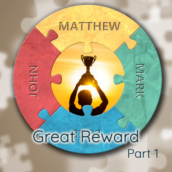 Great Reward - Pt. 1