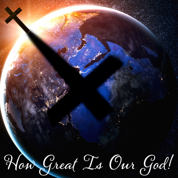 How Great Is Our God!