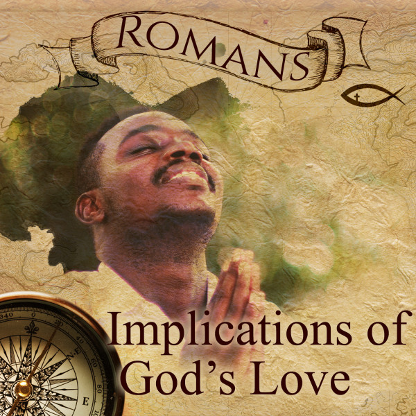 Implications of God's Love
