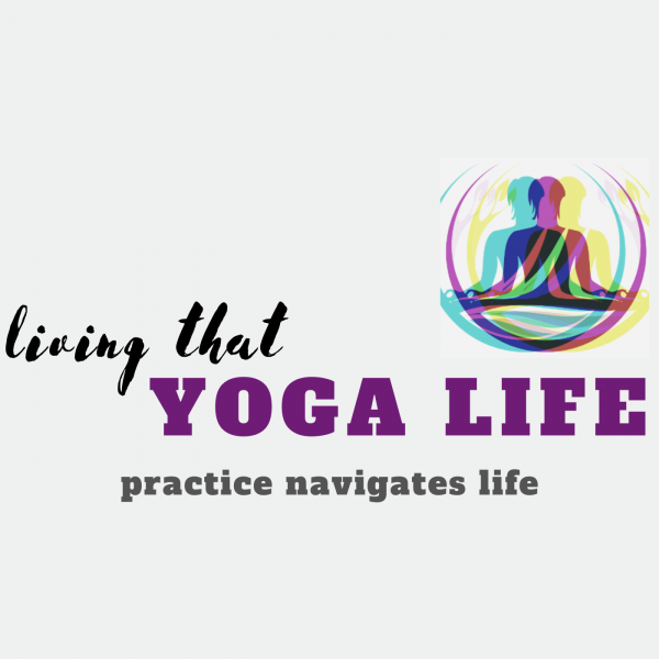 Introducing Living That Yoga Life, the podcast
