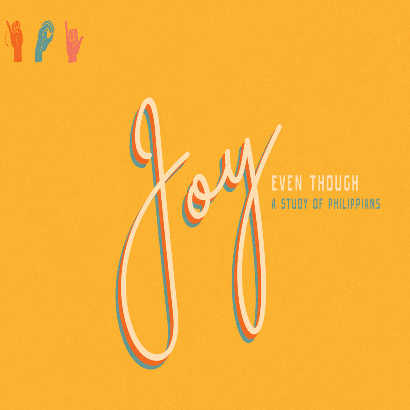 Joy, Even Though: Philippians 3 - Joy in the Presence of the Lord episode artwork