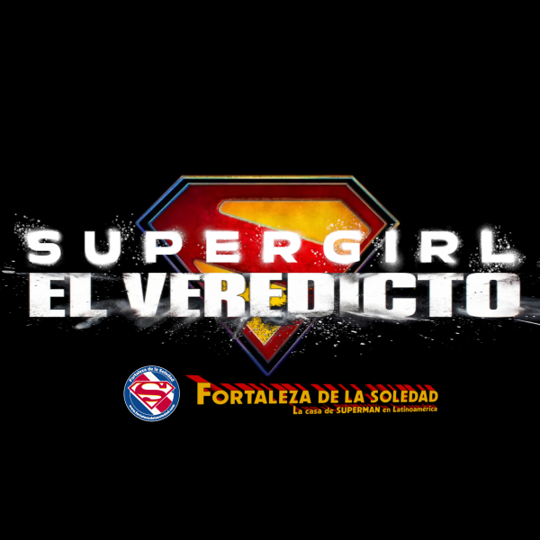 Leyendo Cristales - ANÁLISIS ESPECIAL: SUPERGIRL: EL VEREDICTO