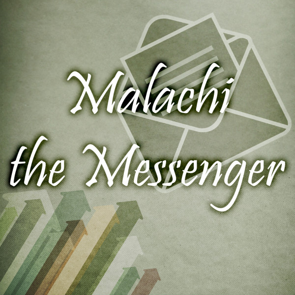 Malachi the Messenger