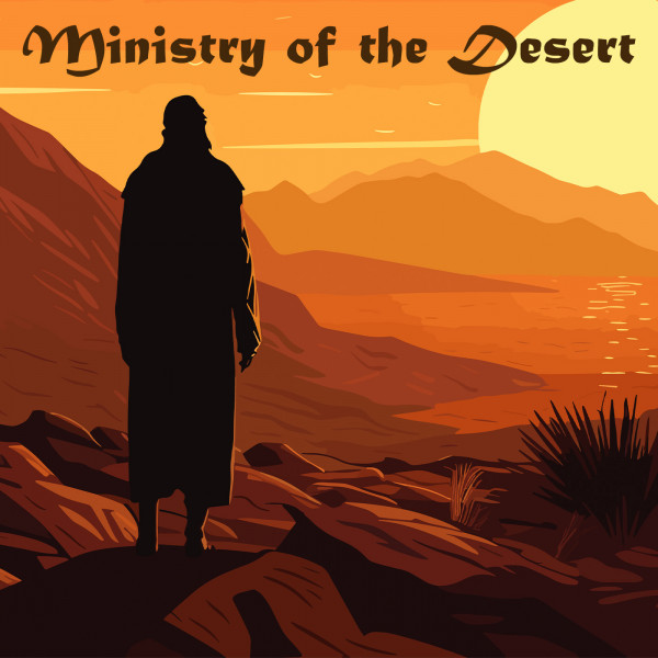 Ministry in the Desert