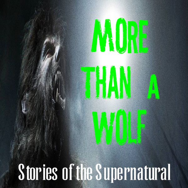 More Than a Wolf | Monster Legends | Podcast episode artwork