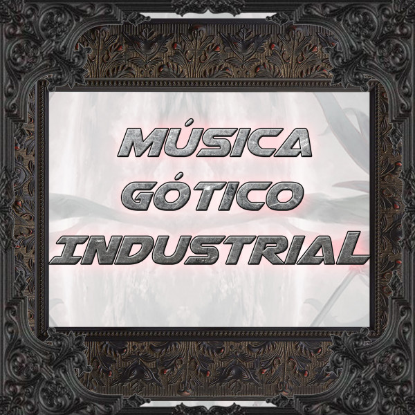 Portada de Música Gótico Industrial Podcast