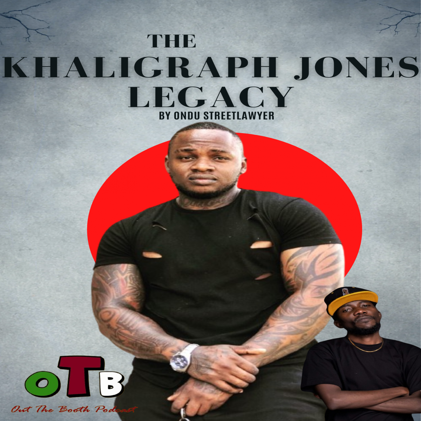 OTBPODKE: GIVING KHALIGRAPH HIS FLOWERS ft Ondu Street Lawyer Part 2 episode artwork