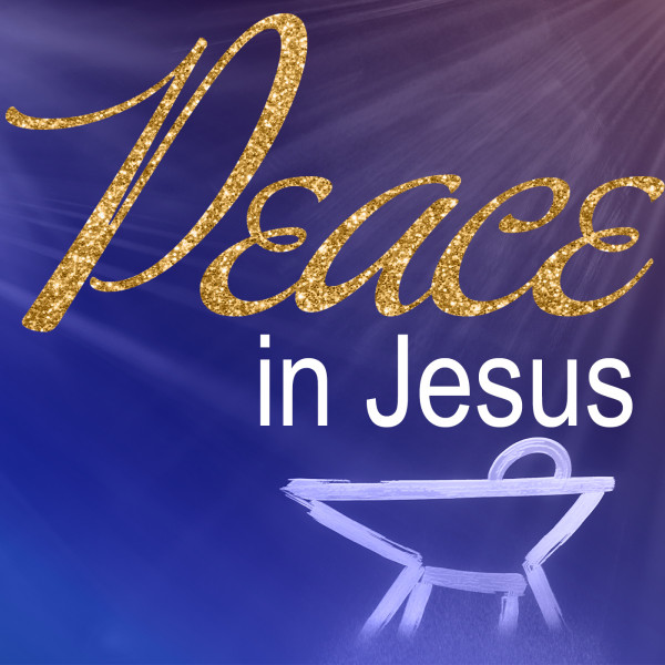 Peace in Jesus