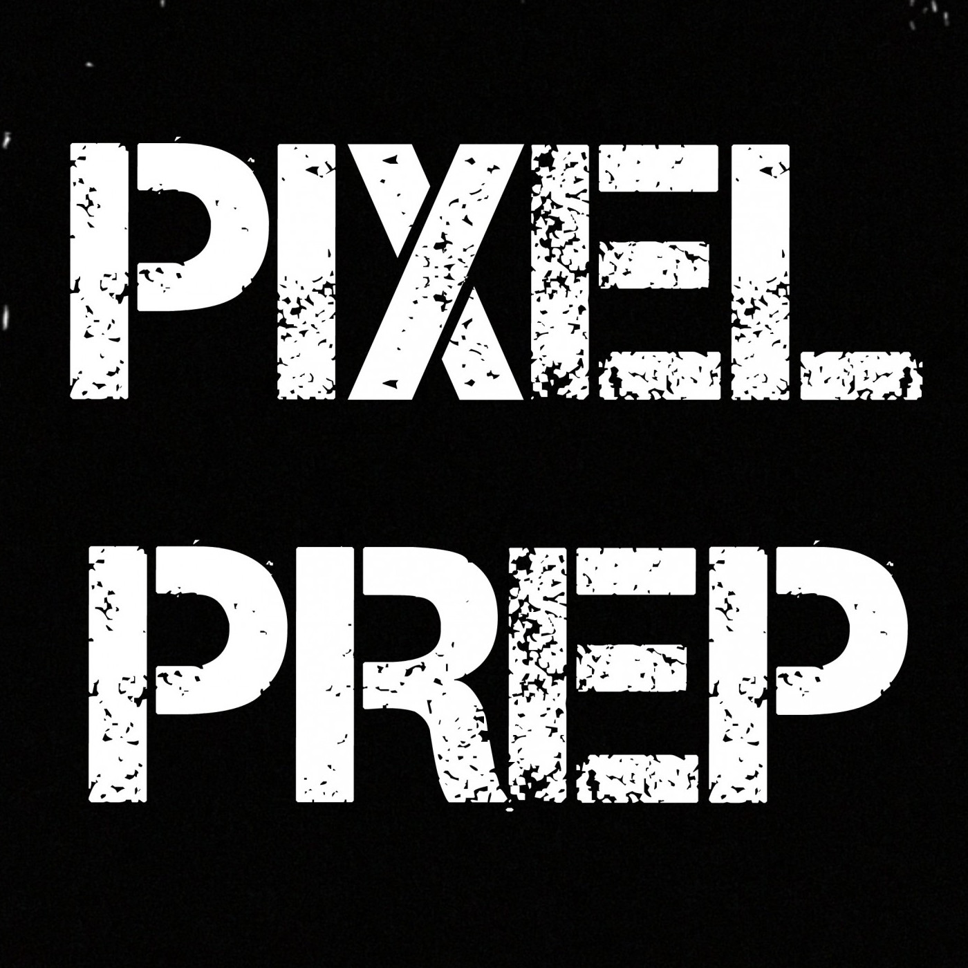 PIXEL PREP