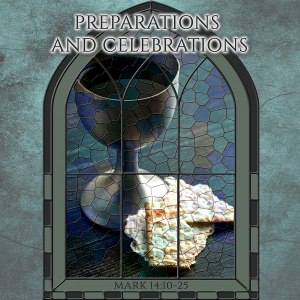Preparations and Celebrations