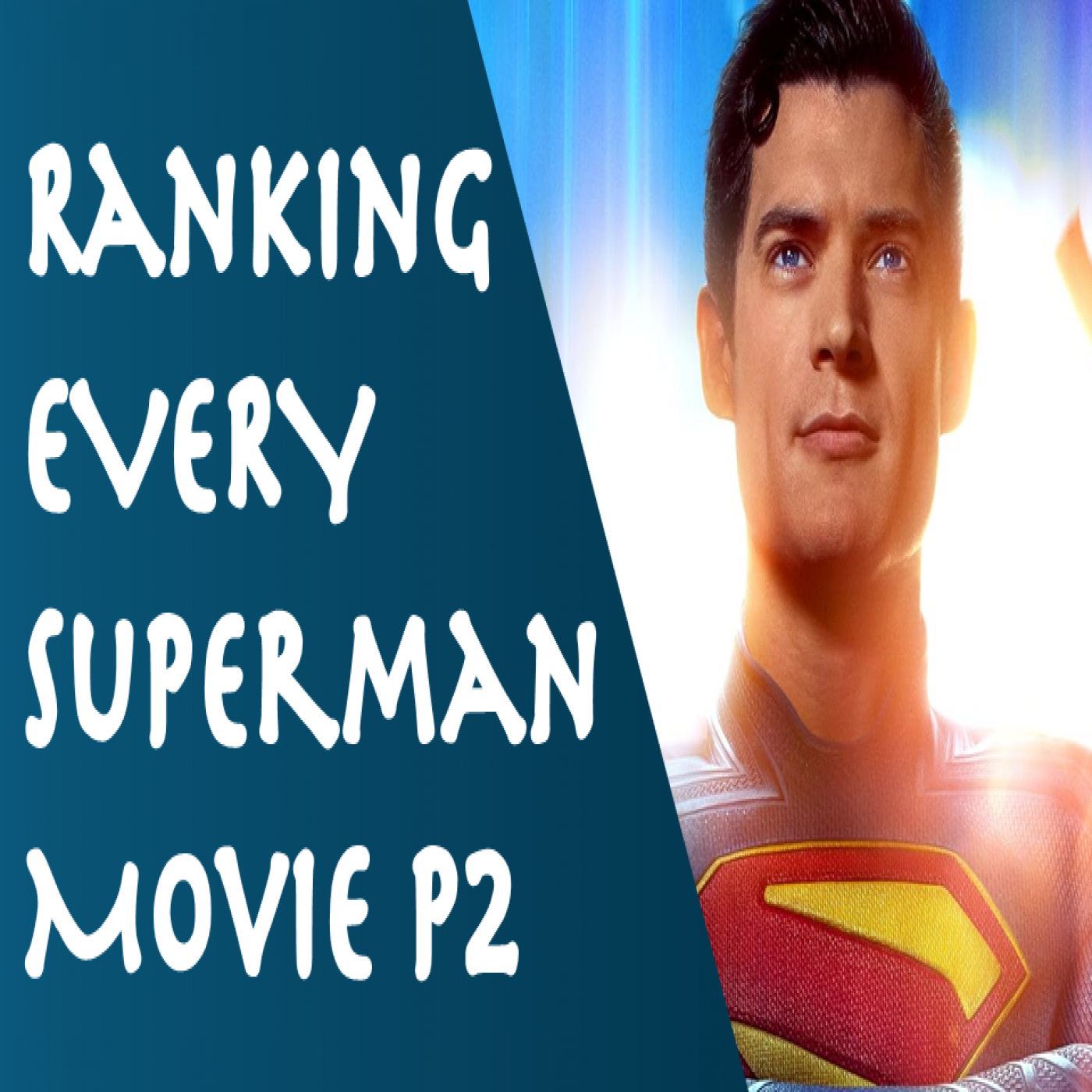 Ranking Every Live-Action Superman Movie Part 3