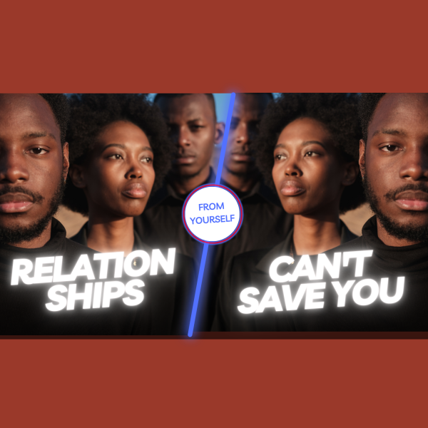 Relationships Will Not Save You episode artwork