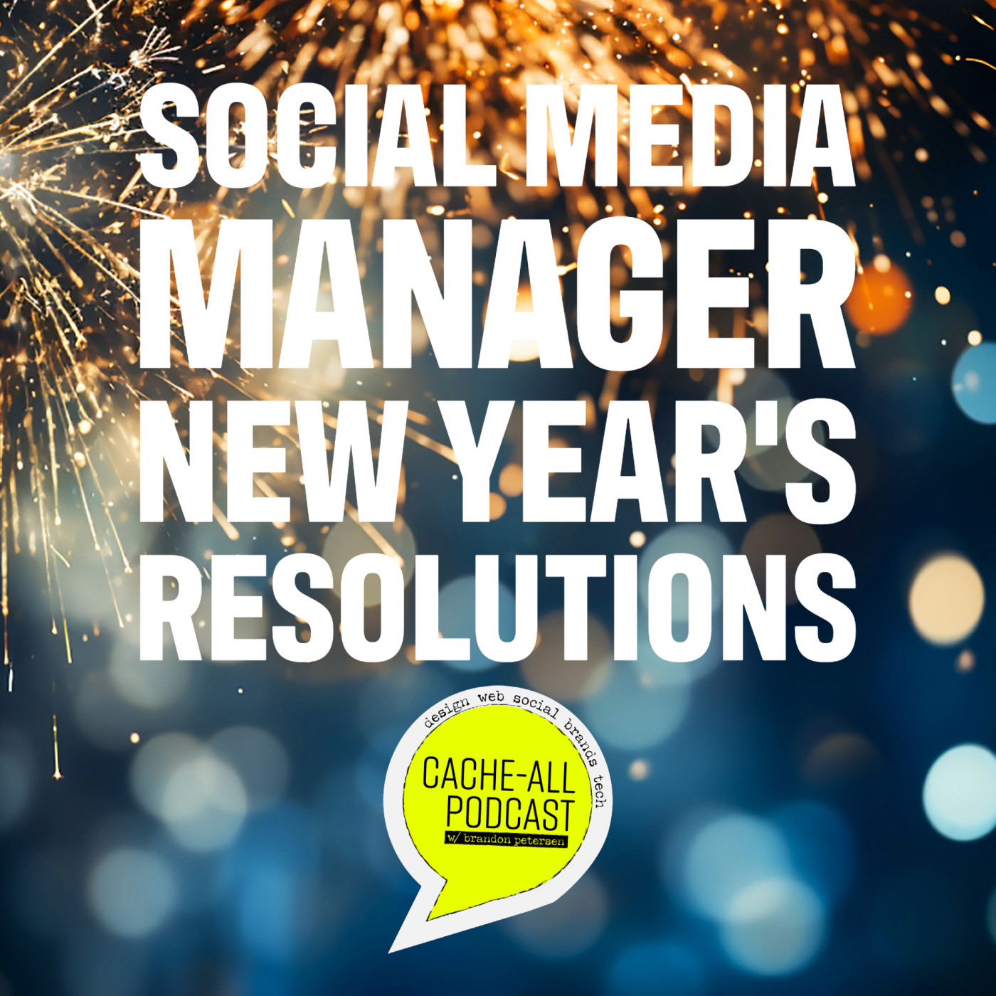 Social Media Manager New Year's Resolutions episode artwork